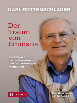 cover image of Karl Rottenschlager – Der Traum von Emmaus
